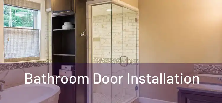 Bathroom Door Installation